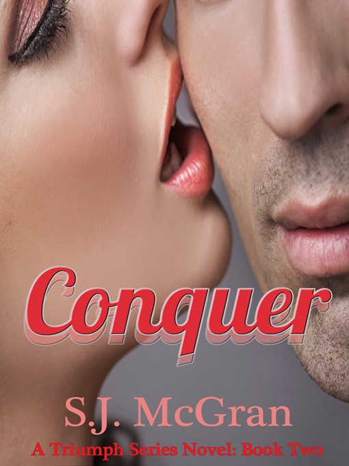 Title details for Conquer by S.J. McGran - Available